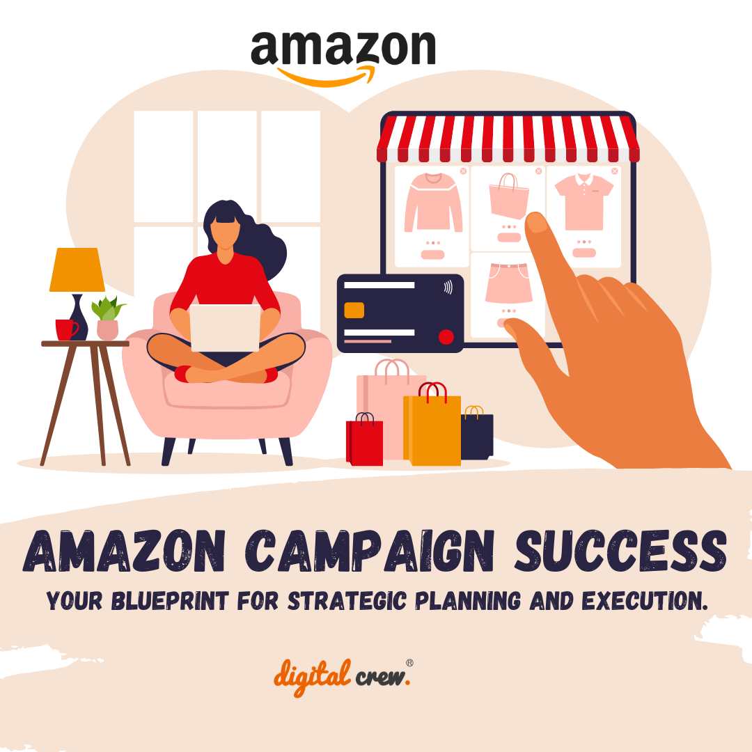 Amazon campaigns blueprint
